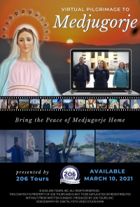 Virtual Pilgrimage to Medjugorje from 206 Tours