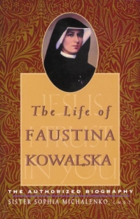 The Life of Faustina Kowalski