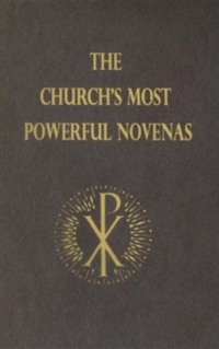 The Church&#039;s Most Powerful Novena