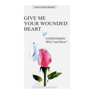Give Me Your Wounded Heart