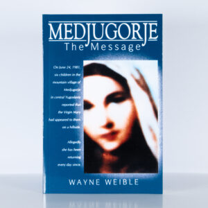 Medjugorje The Message