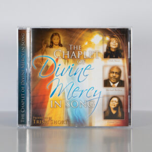 The Chaplet of Divine Mercy in Song (CD)