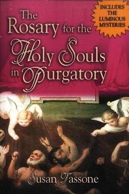 The Rosary for the Holy Souls in Purgatory